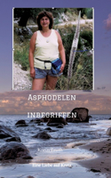 Asphodelen inbegriffen
