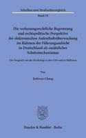 Die Verfassungsrechtliche Begrenzung Und Rechtspolitische Perspektive Der Elektronischen Aufenthaltsuberwachung Im Rahmen Der Fuhrungsaufsicht in Deutschland ALS Zusatzlicher Schutzmechanismus