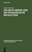 Wilhelm Heinse Und Die Französische Revolution