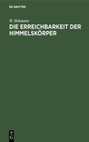 Die Erreichbarkeit Der Himmelskörper