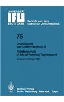 Grundlagen Der Umformtechnik -- Stand Und Entwicklungstrends / Fundamentals of Metal Forming Technique -- State and Trends