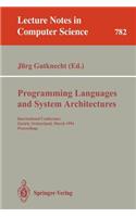 Programming Languages and System Architectures: International Conference, Zurich, Switzerland, March 2 - 4, 1994. Proceedings