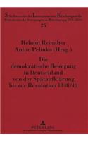 Demokratische Bewegung in Deutschland Von Der Spaetaufklaerung Bis Zur Revolution 1848/49