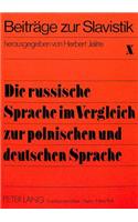Die russische Sprache im Vergleich zur polnischen und deutschen Sprache