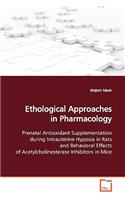 Ethological Approaches in Pharmacology