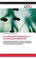 educación popular en la escuela tradicional