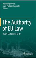 The Authority of EU Law