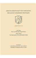 Über Den Philosophie-Begriff Platons. Die Mathematik Und Die Physikalische Realität