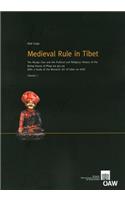 Medieval Rule in Tibet: The Rlangs Clan and the Political and Religious History of the Ruling House of Phag Mo Gru Pa. with a Study of the Monastic Art of Gdan Sa Mthil