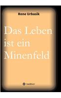 Leben ist ein Minenfeld