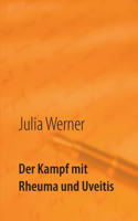 Kampf mit Rheuma und Uveitis