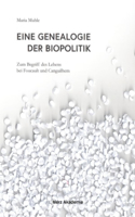 Eine Genealogie Der Biopolitik
