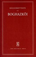 Texte Aus Dem Bezirk Des Grossen Tempels, XV: Keilschrifttexte Aus Boghazkoi