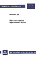 Die Seinsweise Des Objektivierten Geistes