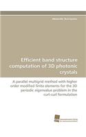 Efficient Band Structure Computation of 3D Photonic Crystals