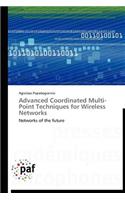 Advanced Coordinated Multi-Point Techniques for Wireless Networks