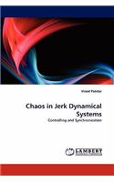 Chaos in Jerk Dynamical Systems