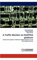A Traffic Monitor on Netfpga Platform: (English)