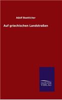 Auf griechischen Landstraßen