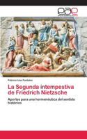 Segunda intempestiva de Friedrich Nietzsche