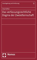 Das Verfassungsrechtliche Dogma Der Zweielternschaft