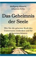 Das Geheimnis der Seele