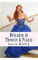 Belcanto in Theorie und Praxis