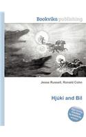 Hjuki and Bil