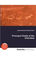 Principal Chiefs of the Cherokee