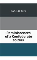 Reminiscences of a Confederate Soldier