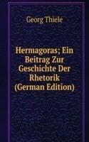 Hermagoras; Ein Beitrag Zur Geschichte Der Rhetorik (German Edition)