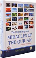 The Unchallengeable Miracles of the Quran