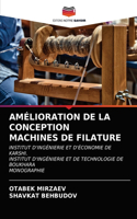 Amélioration de la Conception Machines de Filature