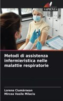 Metodi di assistenza infermieristica nelle malattie respiratorie