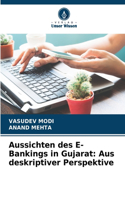 Aussichten des E-Bankings in Gujarat