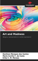 Art and Madness