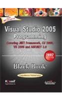 . Net Programming Black Book, New Edition: Covering C# 2005, Vb 2005, Asp. Net And. Net Framework