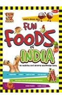 Fun Foods Of India