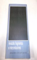 Heraclito: fragmentos e interpretaciones