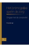 Het (On)Mogelijke Spel in de Zorg