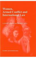 Women, Armed Conflict and International Law