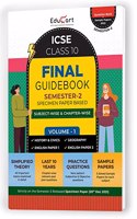 EDUCART ICSE Class 10 Final Guidebook Semester 2 Volume 1 (Question Bank + Sample Papers Combined) 2022 - History & Civics, Geography, English Paper 1 & Paper 2