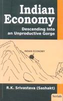 Indian Economy-Descending Into and Unproductive Gorge