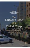 The Dubious Case of a Failed Coup