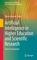 Artificial Intelligence in Higher Education and Scientific Research: Future Development