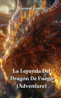 Leyenda Del Dragón De Fuego (Adventure)