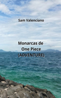 Monarcas de One Piece (ADVENTURE)