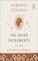 Seven Sacraments of the Catholic Church