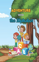 Adventure with the Alphabet: A Fun and Engaging Journey Through Letters and Words for Kids