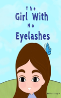 Girl With No Eyelashes